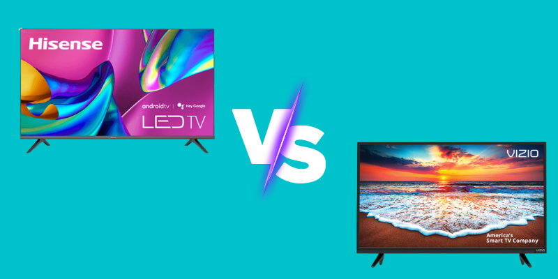 Hisense vs Vizio (Which One is Better and Why?)