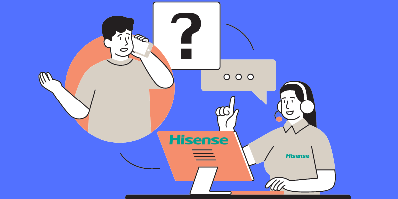 Contact Hisense Support for Assistance