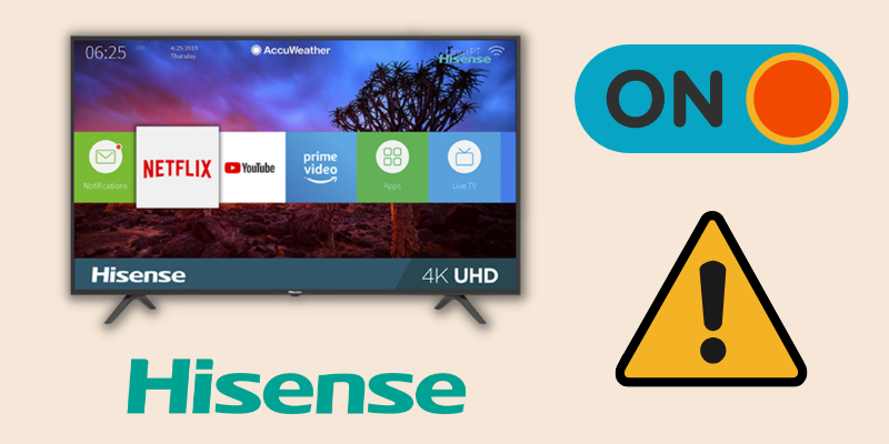 Hisense TV Won't Turn ON