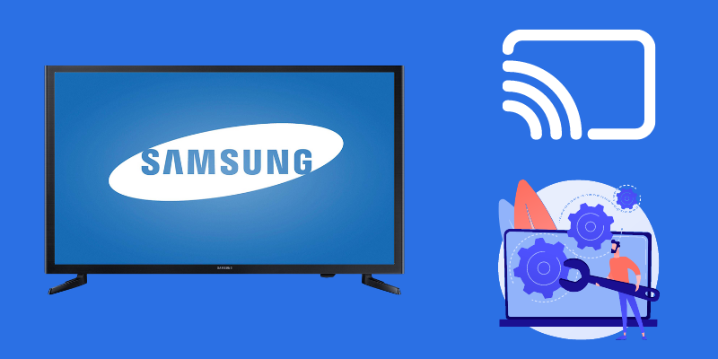 Troubleshoot the Casting Issues on Samsung TV