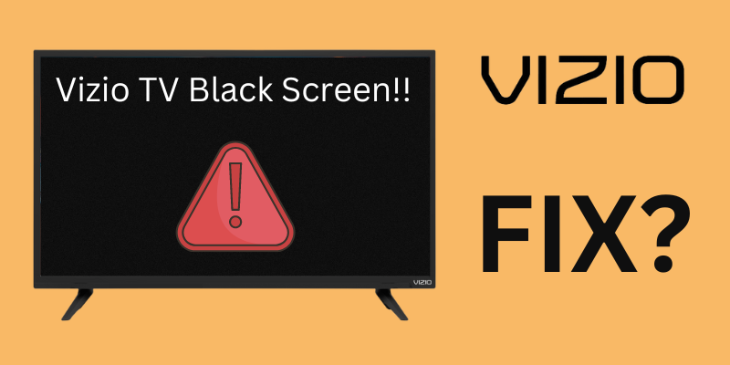 Vizio TV Black Screen Fix: Quick and Easy Solutions