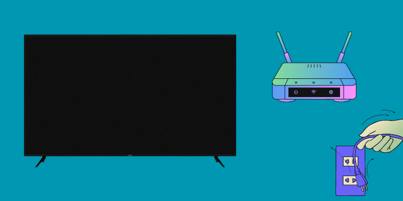 Power Cycle your Vizio TV, Modem, and Internet Router