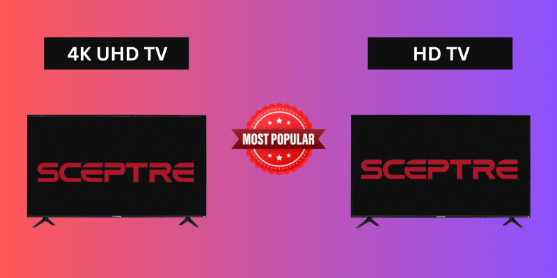 Popular Sceptre TV Models