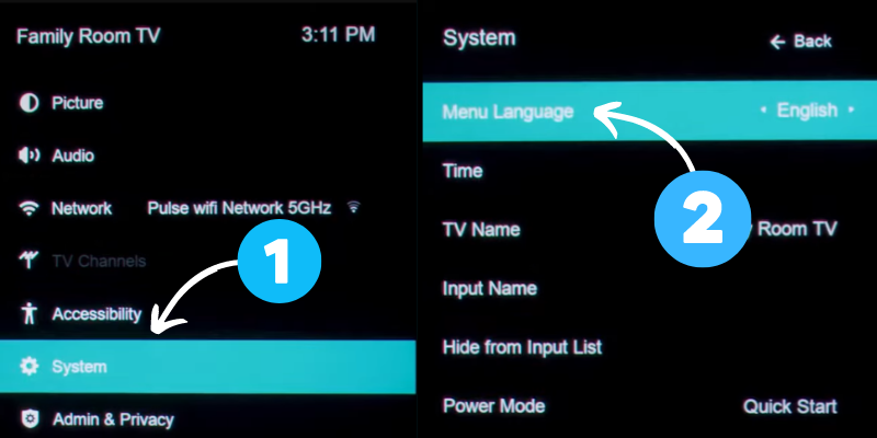 Go to the system menu and then Menu language to refresh the Vizio SmartCast OS