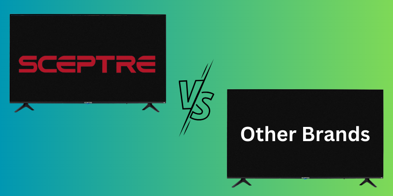 Sceptre TV Comparisons to Other TV Brands
