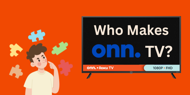 Who makes Onn TVs