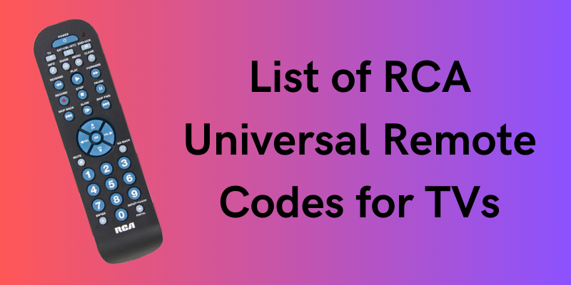 List of RCA Universal Remote Codes for TVs