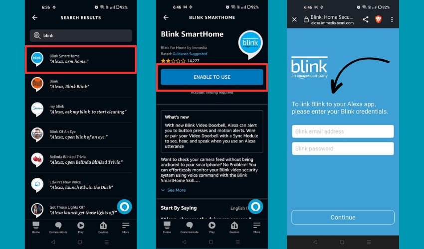 Search for blink, enable it and enter credentials on the Alexa app