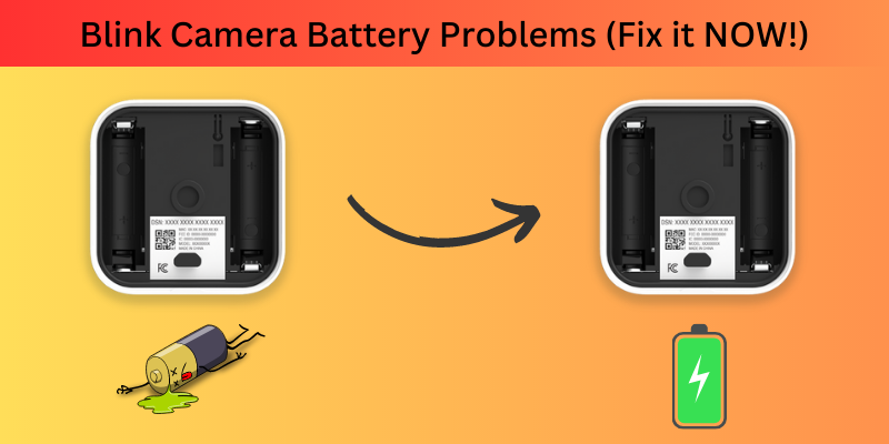 Blink Camera Battery Problems (Discover the Solutions You Need)