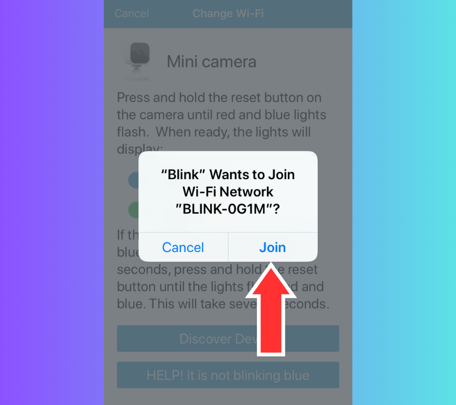 Tap Discover Device and a pop-up message prompts you to join the Wi-Fi network.