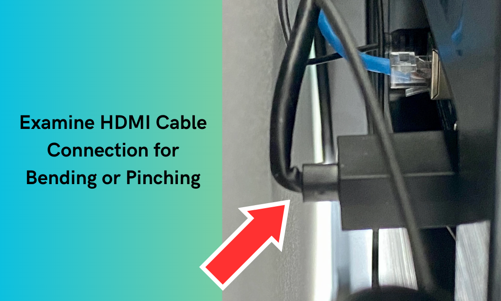 Inspect Insignia TV HDMI Cable: Check for Bending or Pinching in the Connection